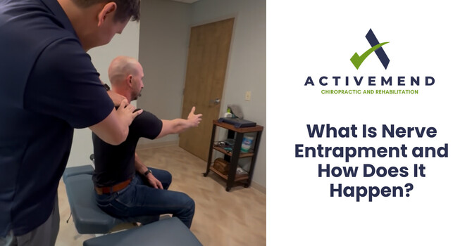 What Is Nerve Entrapment and How Does It Happen?
